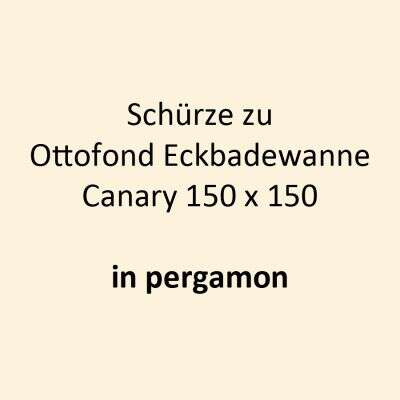Ottofond Ottofond Schürze für Eckbadewanne Canary 150 x 150 pergamon