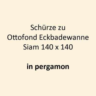 Ottofond Ottofond Schürze für Eckwanne Siam 140 x 140 pergamon